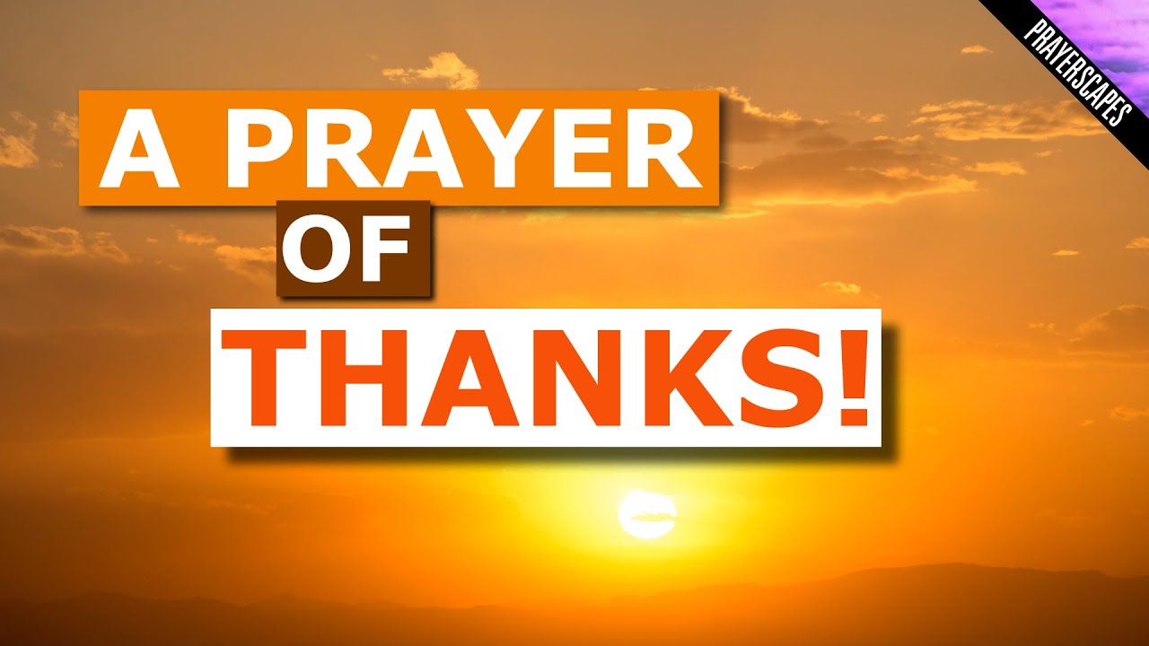 Prayer of Praise and Thanks