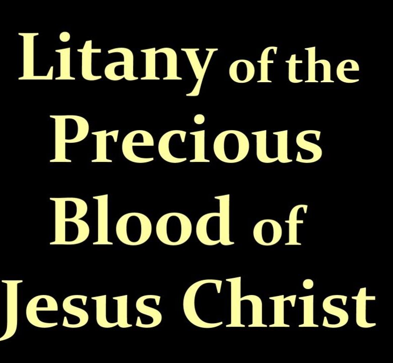 Litany of the Most Precious Blood of Jesus Christ