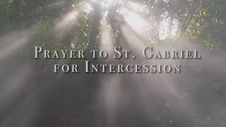Prayer to St. Gabriel, for Intercession