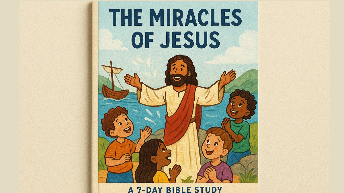 A colorful children’s book cover showing Jesus with open arms surrounded by five smiling children, with a boat on the water and green hills in the background. The title reads “The Miracles of Jesus” and the subtitle says “A 7‑Day Bible Study.”